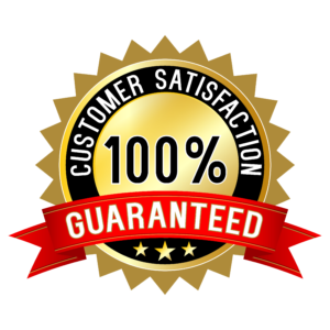 100% Customer Satisfaction Guaranteed or your money back!